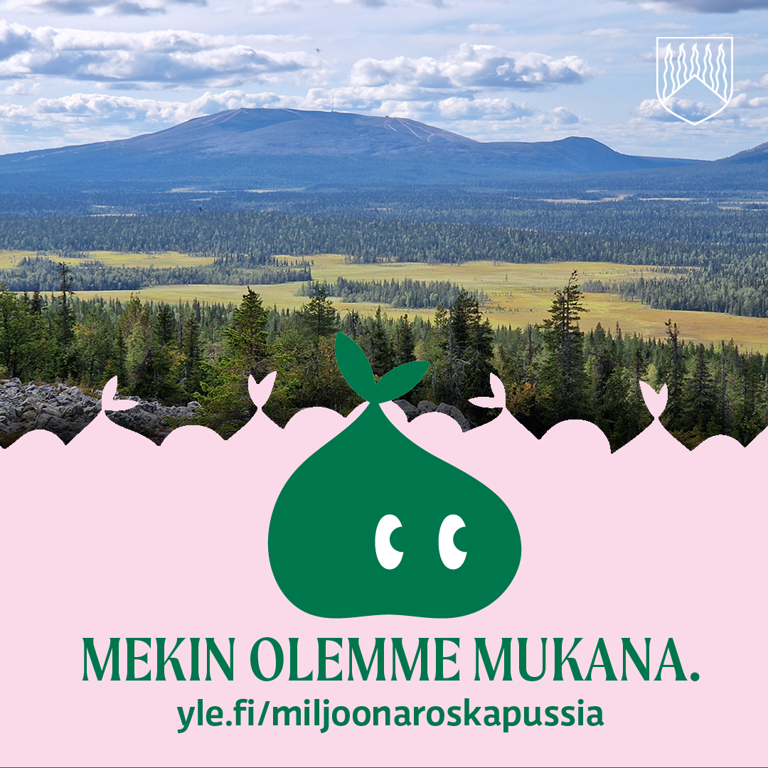 Kuvassa maisema kuva Ylläksen tuntureista sekä mainos palanen YLE:n  miljoonaroskapussia kampanjasta.